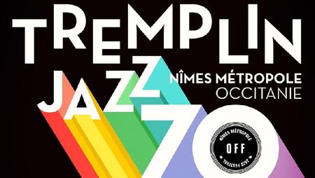 Tremplin Jazz Nîmes métropole